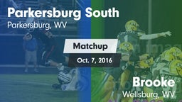 Matchup: Parkersburg South vs. Brooke  2016