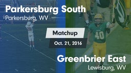 Matchup: Parkersburg South vs. Greenbrier East  2016