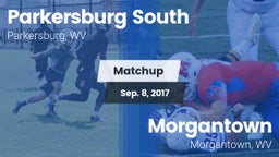 Matchup: Parkersburg South vs. Morgantown  2017