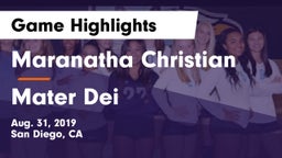 Maranatha Christian  vs Mater Dei Game Highlights - Aug. 31, 2019