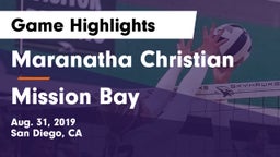 Maranatha Christian  vs Mission Bay  Game Highlights - Aug. 31, 2019