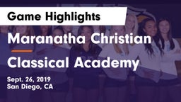 Maranatha Christian  vs Classical Academy  Game Highlights - Sept. 26, 2019