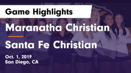 Maranatha Christian  vs Santa Fe Christian  Game Highlights - Oct. 1, 2019