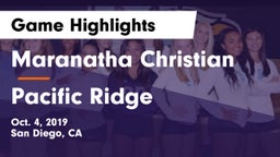 Maranatha Christian  vs Pacific Ridge  Game Highlights - Oct. 4, 2019