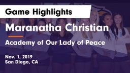 Maranatha Christian  vs Academy of Our Lady of Peace Game Highlights - Nov. 1, 2019