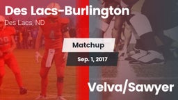 Matchup: Des Lacs-Burlington vs. Velva/Sawyer 2017