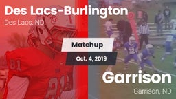 Matchup: Des Lacs-Burlington vs. Garrison  2019