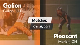 Matchup: Galion vs. Pleasant  2016