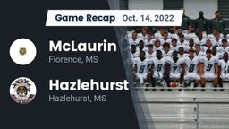 Recap: McLaurin  vs. Hazlehurst  2022