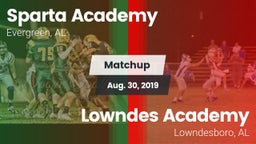 Matchup: Sparta Academy vs. Lowndes Academy  2019