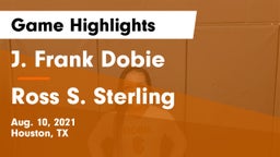 J. Frank Dobie  vs Ross S. Sterling  Game Highlights - Aug. 10, 2021