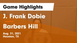 J. Frank Dobie  vs Barbers Hill Game Highlights - Aug. 21, 2021