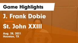 J. Frank Dobie  vs St. John XXIII  Game Highlights - Aug. 28, 2021