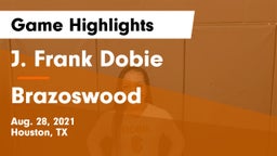 J. Frank Dobie  vs Brazoswood  Game Highlights - Aug. 28, 2021