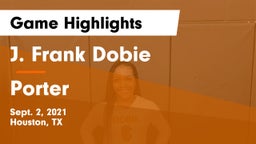 J. Frank Dobie  vs Porter Game Highlights - Sept. 2, 2021