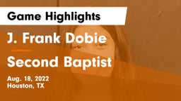 J. Frank Dobie  vs Second Baptist Game Highlights - Aug. 18, 2022