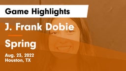 J. Frank Dobie  vs Spring  Game Highlights - Aug. 23, 2022