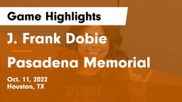 J. Frank Dobie  vs Pasadena Memorial  Game Highlights - Oct. 11, 2022