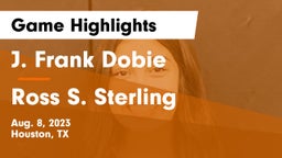 J. Frank Dobie  vs Ross S. Sterling  Game Highlights - Aug. 8, 2023