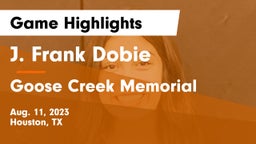 J. Frank Dobie  vs Goose Creek Memorial  Game Highlights - Aug. 11, 2023