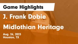 J. Frank Dobie  vs Midlothian Heritage Game Highlights - Aug. 26, 2023