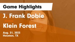J. Frank Dobie  vs Klein Forest  Game Highlights - Aug. 31, 2023
