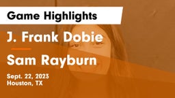 J. Frank Dobie  vs Sam Rayburn  Game Highlights - Sept. 22, 2023