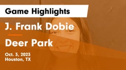 J. Frank Dobie  vs Deer Park  Game Highlights - Oct. 3, 2023