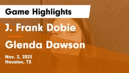 J. Frank Dobie  vs Glenda Dawson  Game Highlights - Nov. 2, 2023