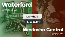 Matchup: Waterford vs. Westosha Central  2017