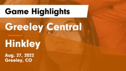 Greeley Central  vs Hinkley  Game Highlights - Aug. 27, 2022