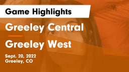 Greeley Central  vs Greeley West  Game Highlights - Sept. 20, 2022