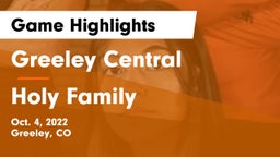 Greeley Central  vs Holy Family  Game Highlights - Oct. 4, 2022