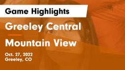 Greeley Central  vs Mountain View Game Highlights - Oct. 27, 2022