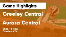 Greeley Central  vs Aurora Central  Game Highlights - Sept. 12, 2023
