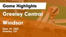 Greeley Central  vs Windsor  Game Highlights - Sept. 26, 2023