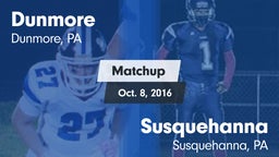 Matchup: Dunmore vs. Susquehanna  2016