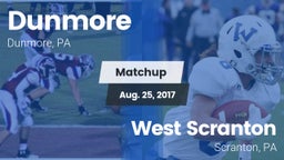 Matchup: Dunmore vs. West Scranton  2017