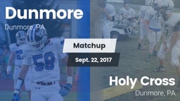 Matchup: Dunmore vs. Holy Cross  2017