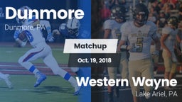 Matchup: Dunmore vs. Western Wayne  2018