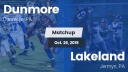 Matchup: Dunmore vs. Lakeland  2018