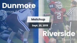 Matchup: Dunmore vs. Riverside  2019