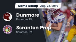 Recap: Dunmore  vs. Scranton Prep  2019