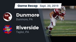 Recap: Dunmore  vs. Riverside  2019