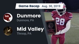 Recap: Dunmore  vs. Mid Valley  2019