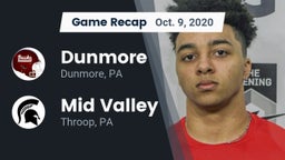 Recap: Dunmore  vs. Mid Valley  2020