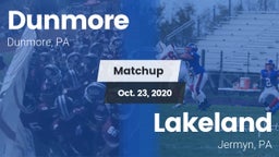 Matchup: Dunmore vs. Lakeland  2020