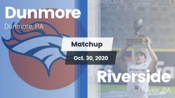 Matchup: Dunmore vs. Riverside  2020