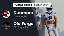 Recap: Dunmore  vs. Old Forge  2021