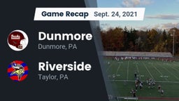 Recap: Dunmore  vs. Riverside  2021